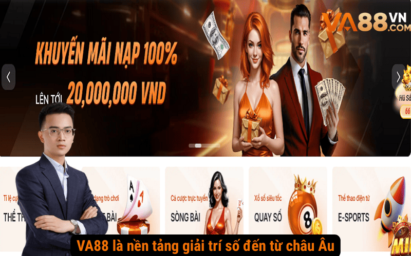 Giới thiệu VA88 - Nền tảng giải trí số đến từ châu Âu