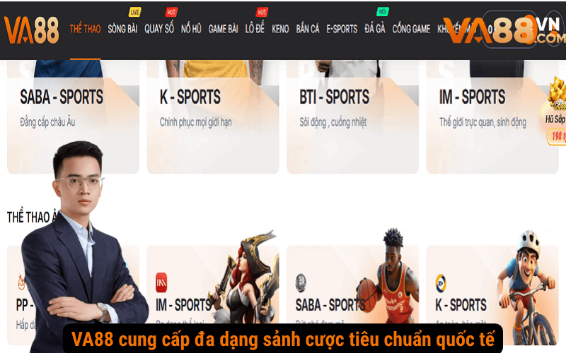 VA88 cung cấp đa dạng sảnh cược tiêu chuẩn quốc tế