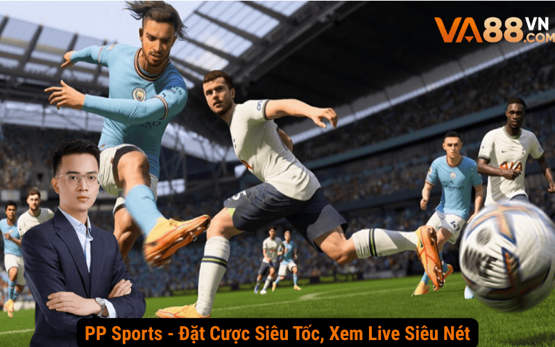PP Sports – Đặt Cược Siêu Tốc, Xem Live Siêu Nét