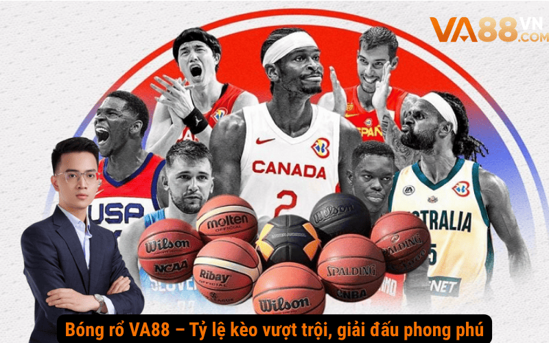 Bóng rổ VA88 – Tỷ lệ kèo vượt trội, giải đấu phong phú