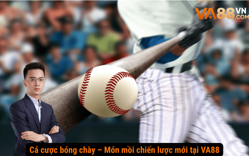 Cá cược bóng chày – Món mồi chiến lược mới tại VA88